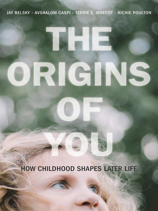 Title details for The Origins of You by Jay Belsky - Available